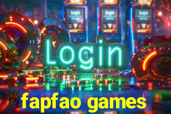 fapfao games